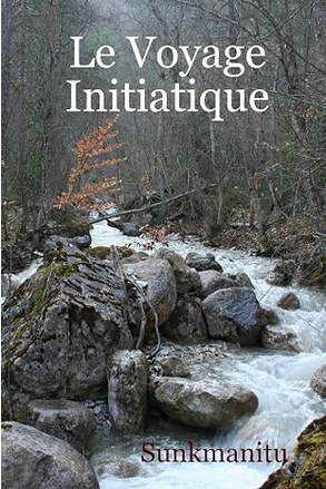 Couverture du livre-jeu Le Voyage Initiatique par Sunkmanitu